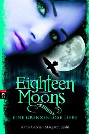 [Moons 03] • Eighteen Moons · Eine grenzenlose Liebe